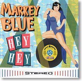 Markey Blue Hey Hey Cover
