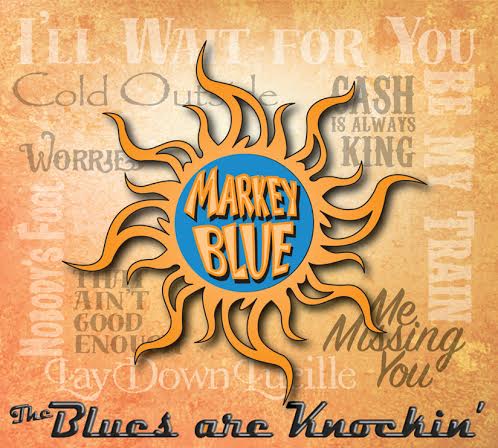 MarkeyBlue_The_Blues_Are_Knockin Album Cover